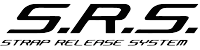 S.R.S－ストラップ・リリース・システム
